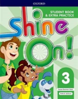 Shine On!: Level 3: Student Book with Extra Practice (Banman Sileci Susan)(Paperback)