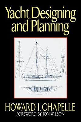 Yacht Designing and Planning (Chapelle Howard Irving)(Paperback)