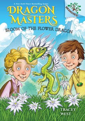 Bloom of the Flower Dragon: A Branches Book (Dragon Masters #21) (West Tracey)(Pevná vazba)