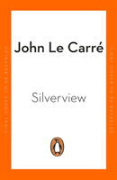 Silverview - The Sunday Times Bestseller (le Carre John)(Paperback / softback)