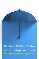 Resilient Welfare States in the European Union (Hemerijck Anton (European University Institute))(Pevná vazba)