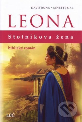 Leona - Davis Bunn, Janette Oke