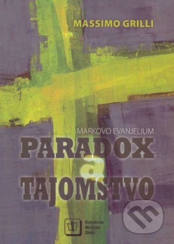 Paradox a tajomstvo - Massimo Grilli