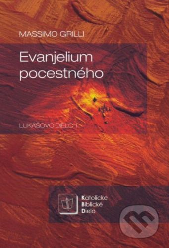 Evanjelium pocestného - Massimo Grilli