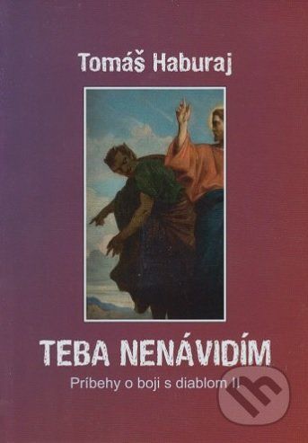 Teba nenávidím - Tomáš Haburaj