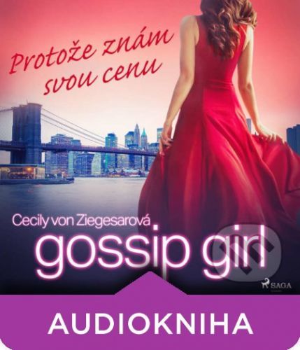 Gossip Girl: Protože znám svou cenu (4. díl) - Cecily Von Ziegesarová