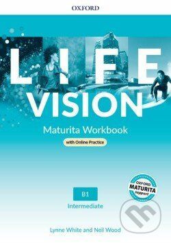 Life Vision - Intermediate - Workbook + On-line Practice Pack - Lynne White, Nell Wood