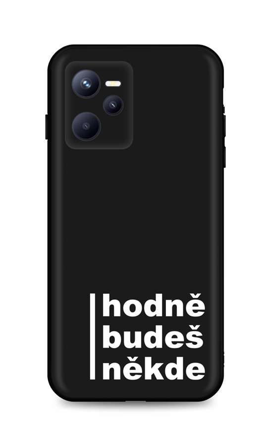 Kryt TopQ Realme C35 Hodně budeš někde 74553