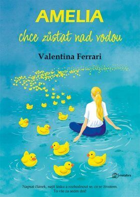 Amelia chce zůstat nad vodou - Ferrari Valentina - e-kniha