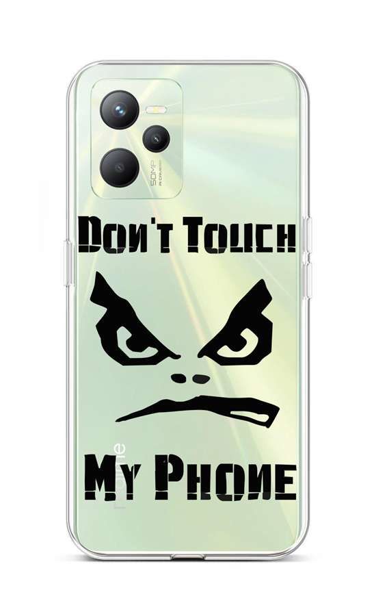 Kryt TopQ Realme C35 Don't Touch průhledný 74568