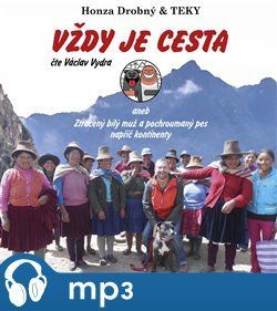 Honza Drobný & TEKY: Vždy je cesta, mp3 - Honza Drobný a Teky