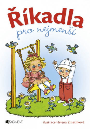 Říkadla pro nejmenší - Helena Zmatlíková