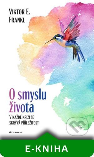 O smyslu života - Viktor E. Frankl