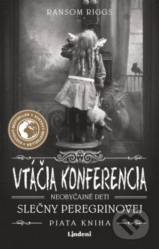 Vtáčia konferencia - Ransom Riggs