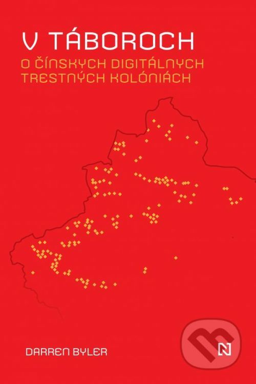 V táboroch - Darren Byler