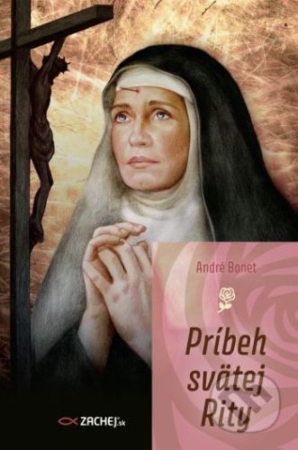 Príbeh svätej Rity - André Bonet