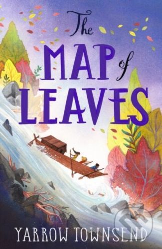 The Map of Leaves - Yarrow Townsend