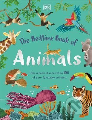 The Bedtime Book of Animals - Dorling Kindersley