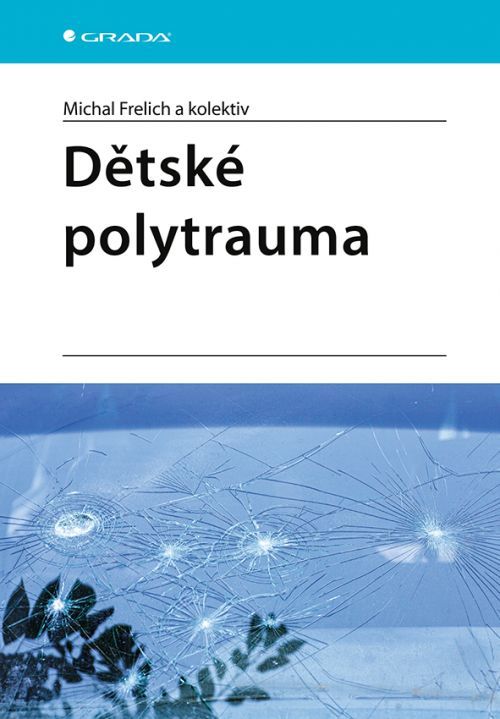Dětské polytrauma, Frelich Michal