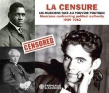 La Censure - Les Musiciens Face Au Pouvoir Politique (CD / Album)