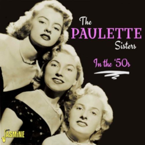 In the '50s (The Paulette Sisters) (CD / Album (Jewel Case))