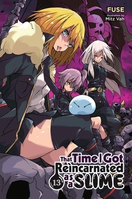 That Time I Got Reincarnated as a Slime, Vol. 13 (Light Novel) (Fuse)(Paperback)