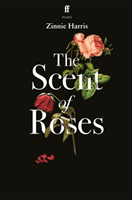 Scent of Roses (Harris Zinnie)(Paperback / softback)