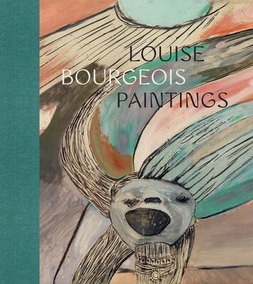 Louise Bourgeois - Paintings (Davies Clare)(Pevná vazba)