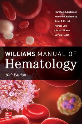 Williams Manual of Hematology, Tenth Edition (Lichtman Marshall)(Paperback / softback)