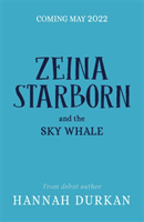 Zeina Starborn and the Sky Whale (Durkan Hannah)(Paperback / softback)
