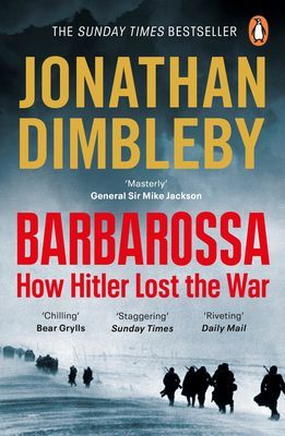 Barbarossa - How Hitler Lost the War (Dimbleby Jonathan)(Paperback / softback)