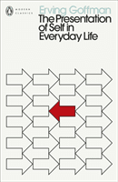 Presentation of Self in Everyday Life (Goffman Erving)(Paperback / softback)