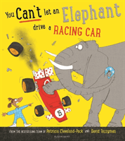 You Can't Let an Elephant Drive a Racing Car (Cleveland-Peck Patricia)(Paperback / softback)