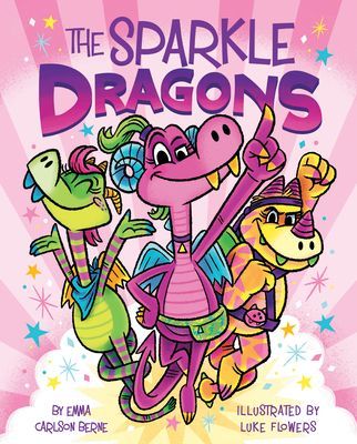 Sparkle Dragons (Berne Emma Carlson)(Paperback)