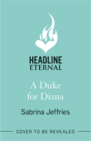 Duke for Diana - A dazzling new Regency romance! (Jeffries Sabrina)(Paperback / softback)