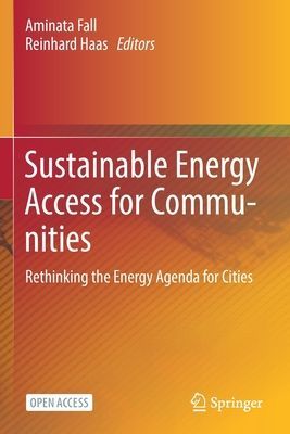 Sustainable Energy Access for Communities - Rethinking the Energy Agenda for Cities(Paperback / softback)