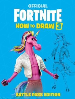 FORTNITE Official: How to Draw Volume 3 (Epic Games)(Paperback / softback)