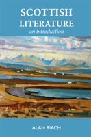 Scottish Literature - An Introduction (Riach Alan)(Paperback / softback)