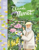 Met Claude Monet - He Saw the World in Brilliant Light (Guglielmo Amy)(Pevná vazba)