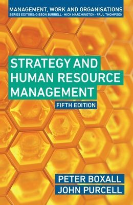 Strategy and Human Resource Management (Boxall Professor Peter (Professor of Human Resource Management University of Auckland New Zealand))(Paperback / softback)