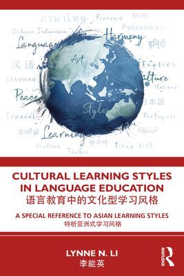 Cultural Learning Styles in Language Education - A Special Reference to Asian Learning Styles (Li Lynne N.)(Paperback / softback)