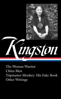 Maxine Hong Kingston - The Woman Warrior, China Men, Tripmaster Monkey, and Other Writings.(Pevná vazba)