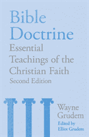 Bible Doctrine - Essential Teachings of the Christian Faith(Pevná vazba)
