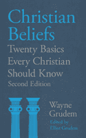 Christian Beliefs - Twenty Basics Every Christian Should Know(Paperback / softback)