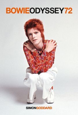 Bowie Odyssey 72 (Goddard SImon)(Paperback / softback)