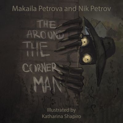 Around the Corner Man (Petrova Makaila)(Paperback / softback)