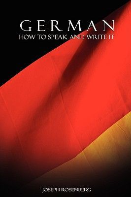 German: How to Speak and Write It (Rosenberg Joseph)(Paperback)