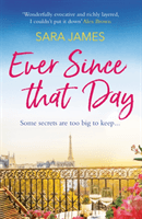 Ever Since That Day (James Sara)(Paperback / softback)