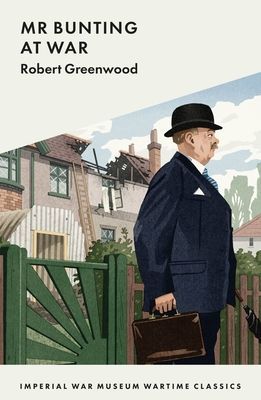 Mr Bunting at War (Greenwood Robert)(Paperback / softback)
