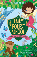 Fairy Forest School: The Raindrop Spell - Book 1 (Brook Olivia)(Paperback / softback)